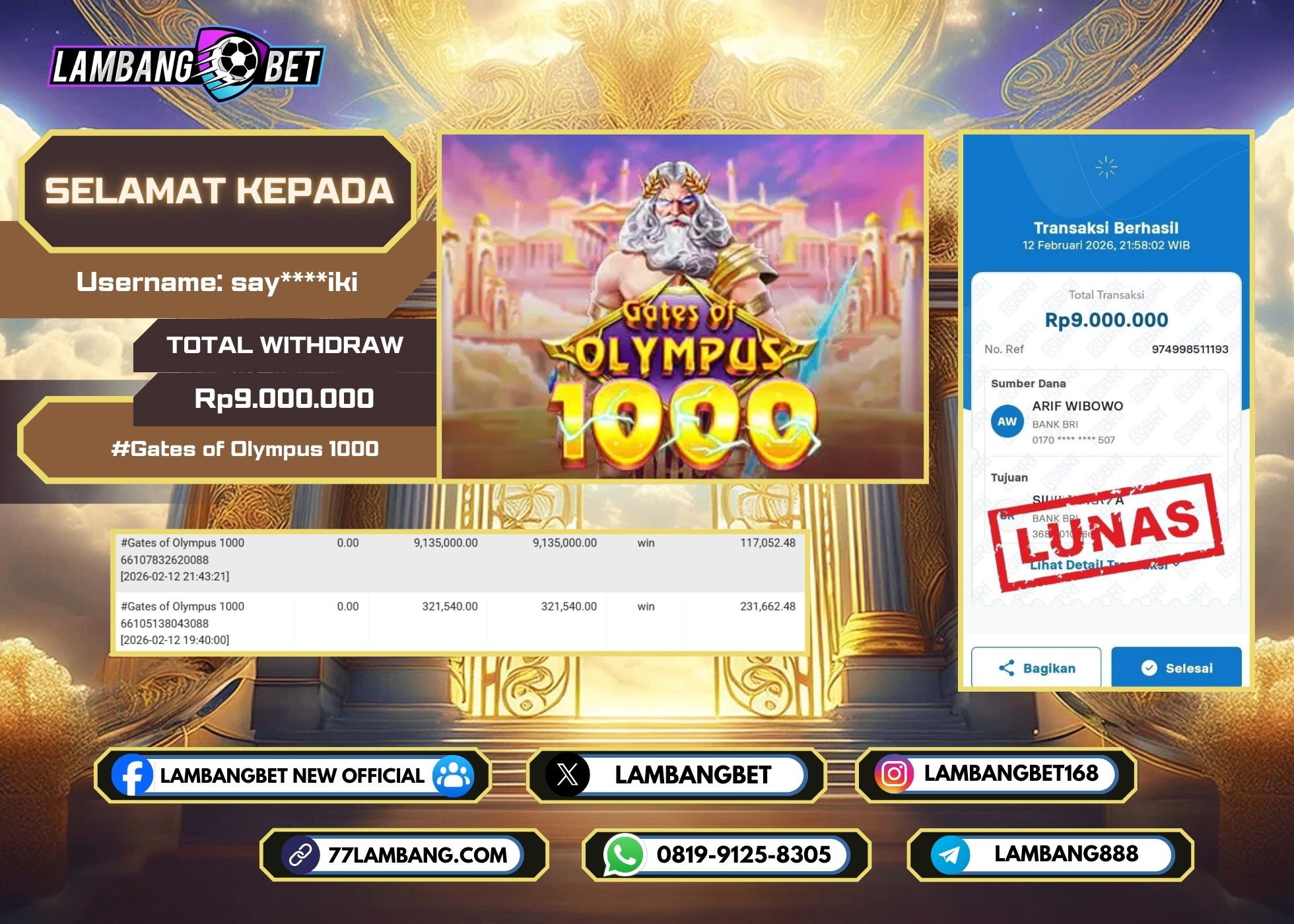 LAMBANGBET [12 FEBRUARI 2026] JACKPOT SLOT Gates of Olympus 1000 "Rp9.000.000" LUNAS